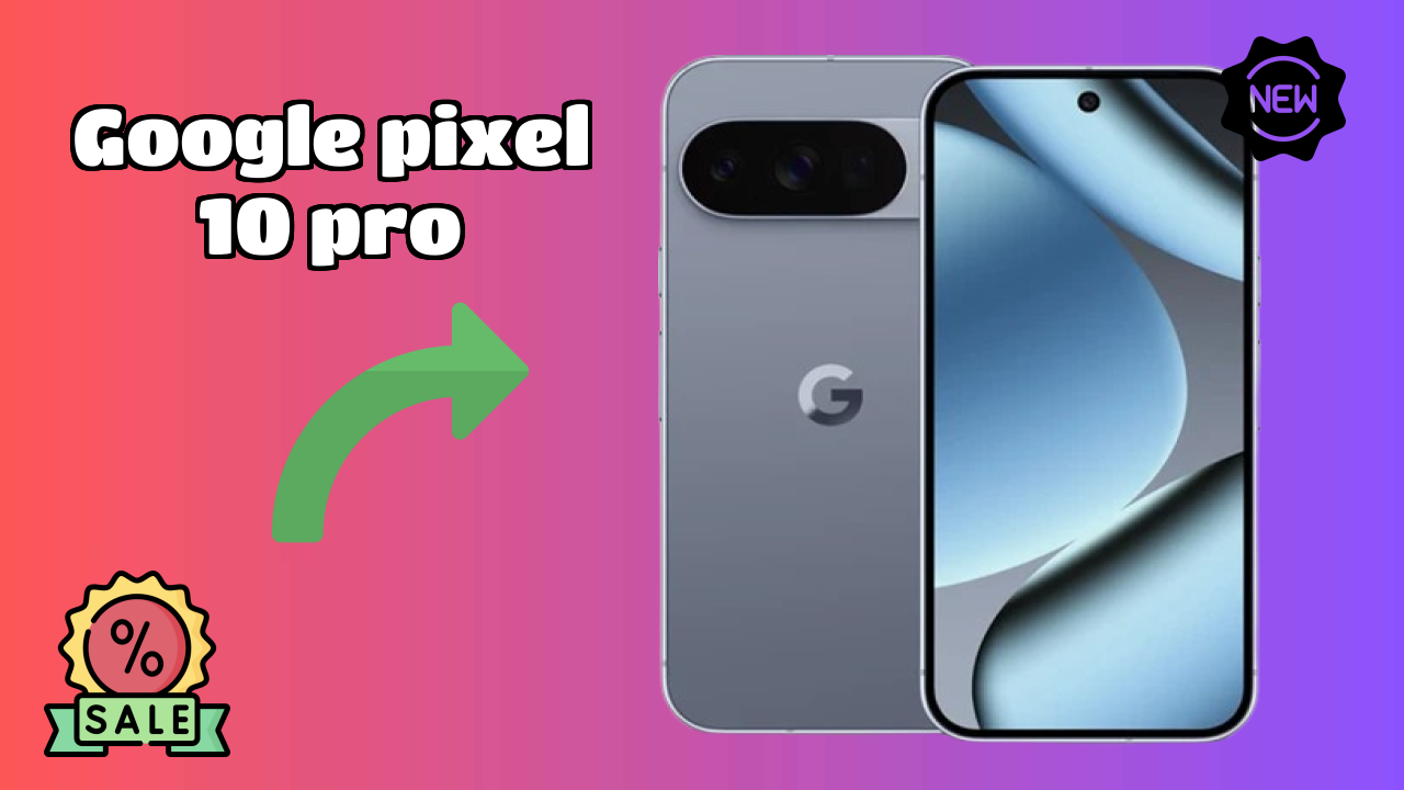 Google Pixel 10 Pro at ₹109,999 - Should You Buy Now?
