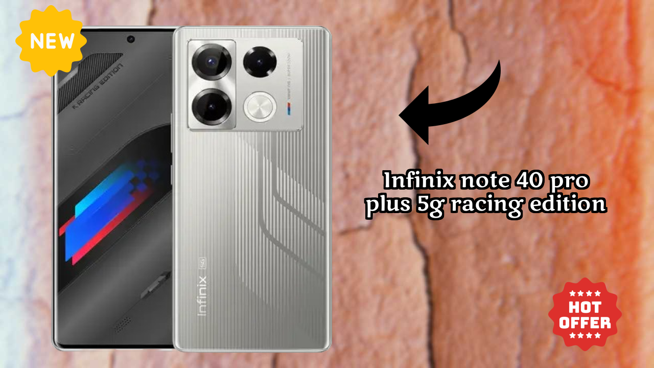 Infinix Note 40 Pro Plus 5G Racing Edition Battery Life: 4600 MAh How Long Lasts