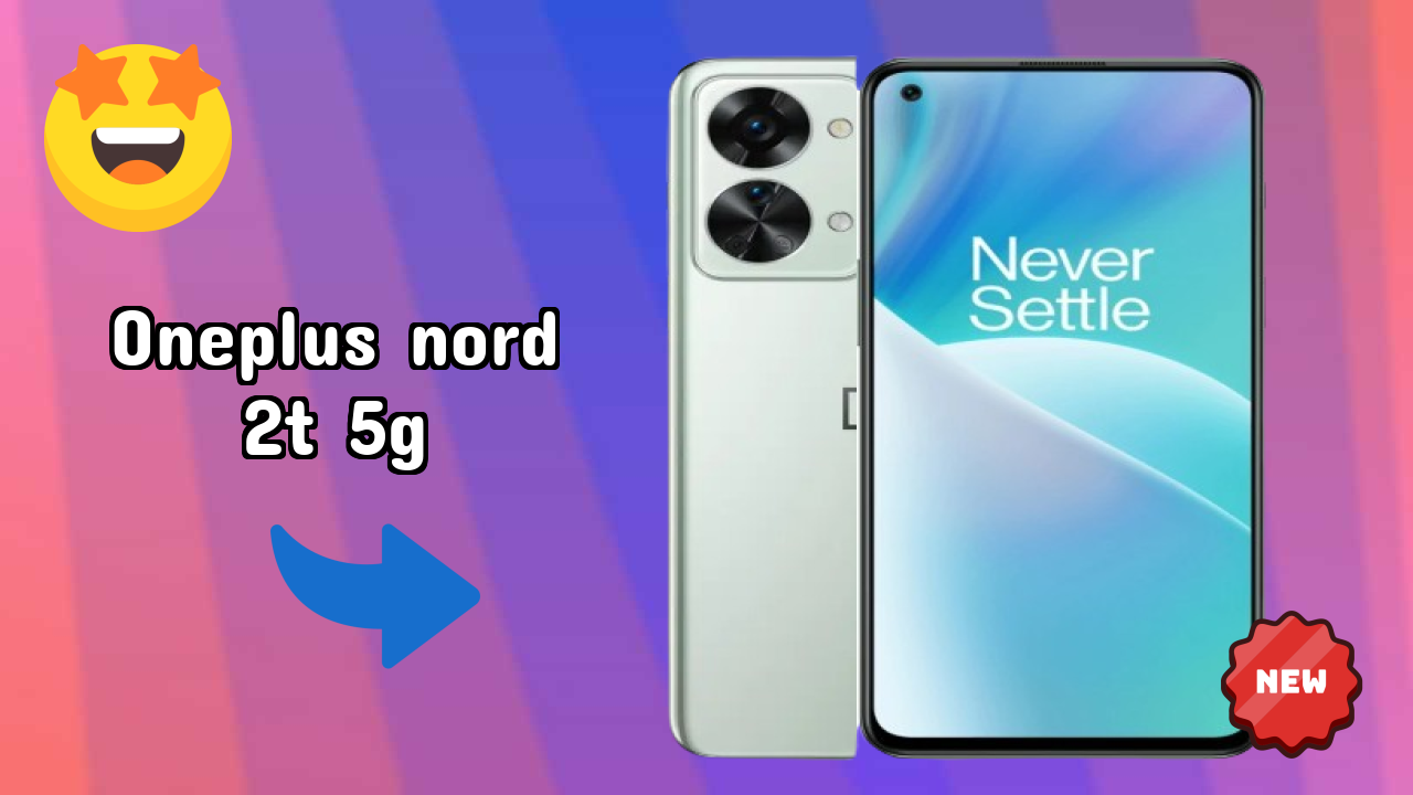 OnePlus Nord 2T 5G Battery Test: 4500 MAh How Long Lasts?