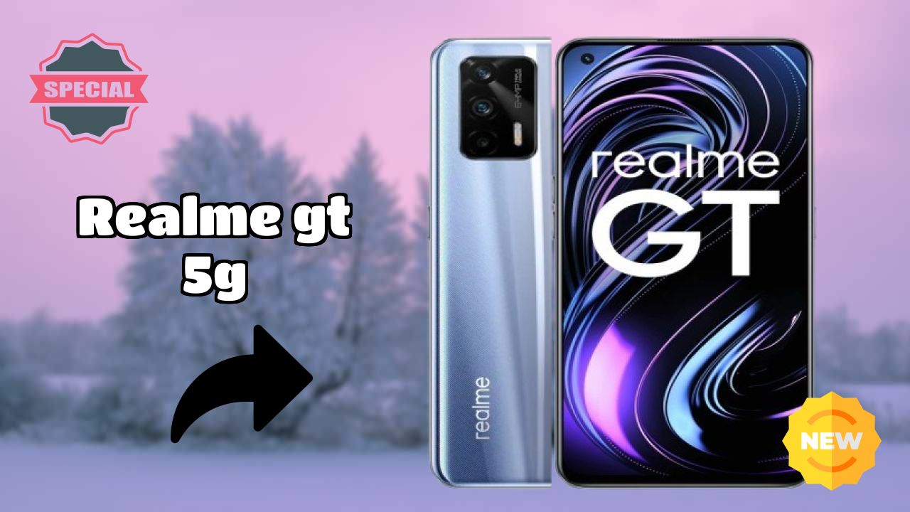 Realme GT 5G vs Samsung: Complete Feature Compare