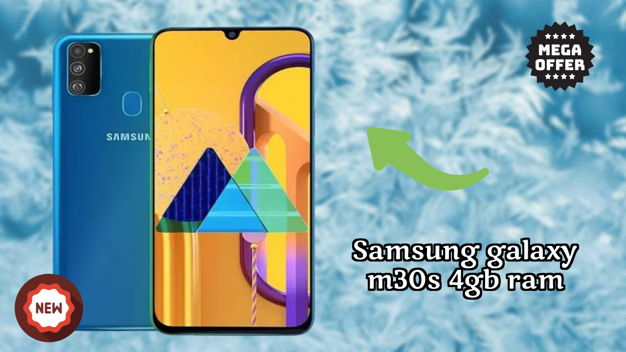 Samsung Galaxy M30s 4GB RAM Display Technology: 6.4 Inches (16.26 Cm) Screen