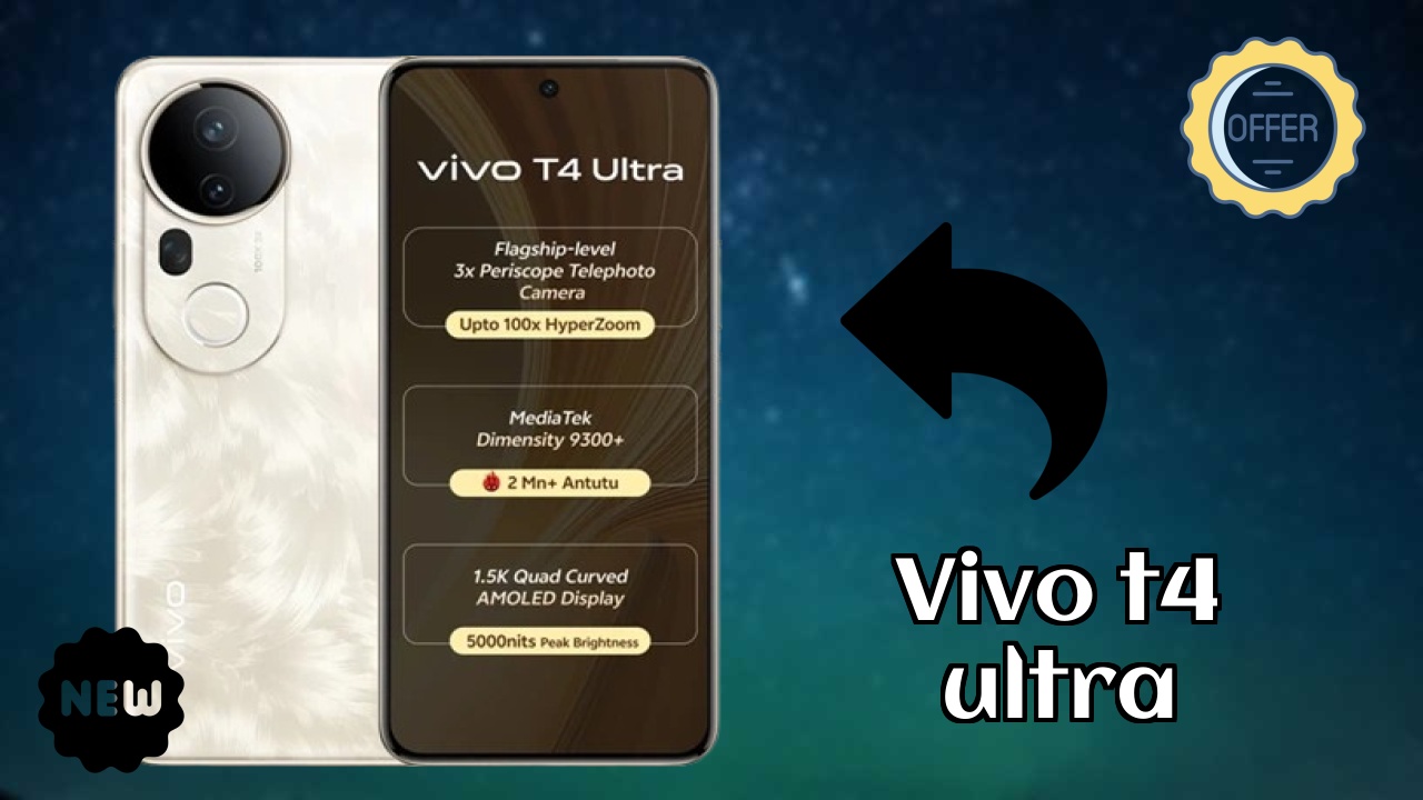 Vivo T4 Ultra at ₹37,199 - Best Features Explained