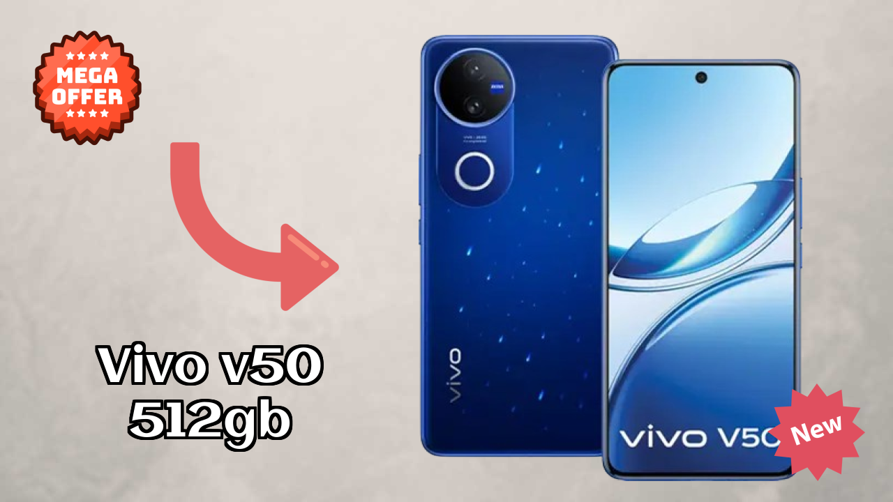 Vivo V50 512GB vs Competition: Which Phone Should You Buy?