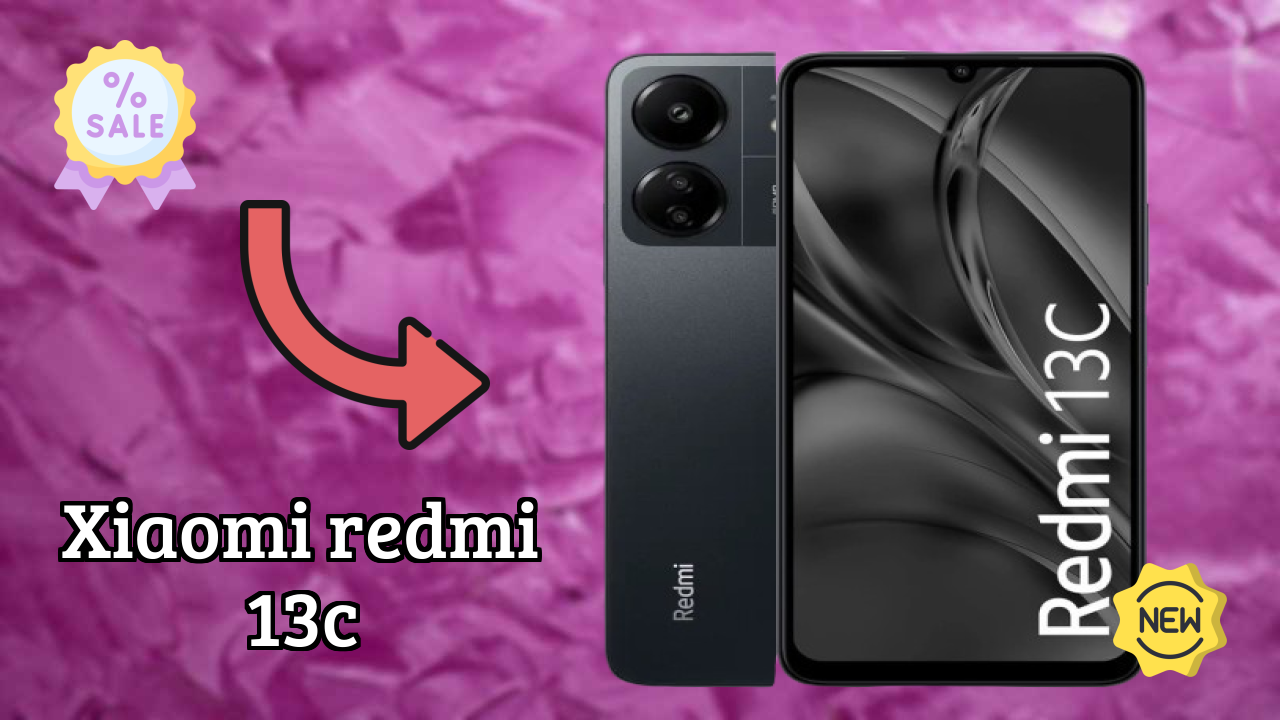 Xiaomi Xiaomi Redmi 13C - Top Features You Must Know