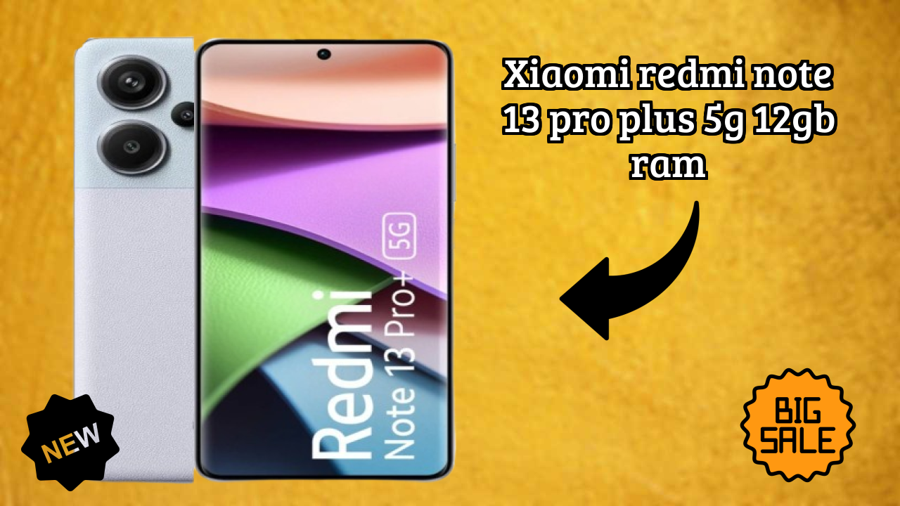 Xiaomi Redmi Note 13 Pro Plus 5G 12GB RAM Test: 12 GB RAM Handles Tasks Well?